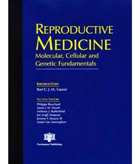 Reproductive Medicine Molecular Cellular And Genetic Fundamentals
