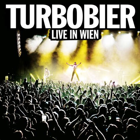 18 июня 2021, 15:31 читать подробнее актуальные новости и события на сайте. TURBOBIER | Musik | Live in Wien