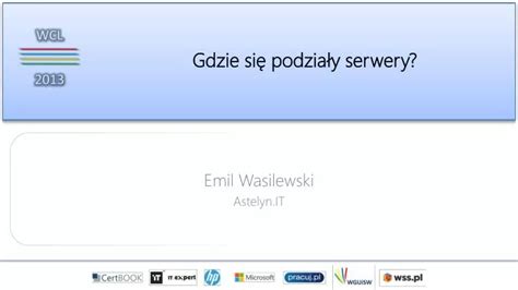 Ppt Gdzie Si Podzia Y Serwery Powerpoint Presentation Free