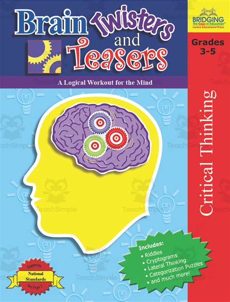 Brain Twisters And Teasers A Logical Workout For The Mind By Teach Simple