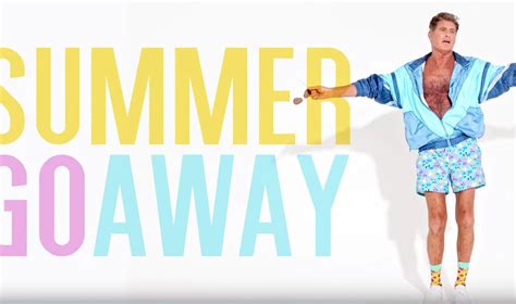 New Music Video Summer Go Away The Official David Hasselhoff Website