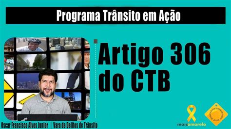 Artigo 306 Ctb Comentado