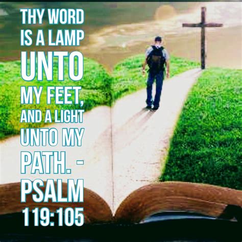 Thy Word Is A Lamp Unto My Feet And A Light Unto My Path Psalm 119