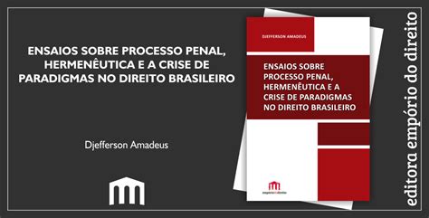 Editora Emp Rio Do Direito Ensaios Sobre Processo Penal Hermen Utica