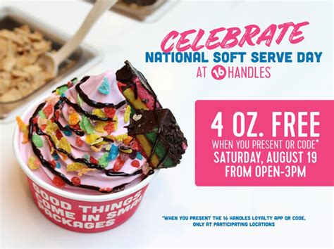 16 Handles Celebrates National Soft Serve Day With Free Fro Yo And Ice