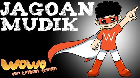 Korea mulai mengembangkan produksi film kartun untuk pasar. Kartun Lucu - Wowo Jagoan Mudik - Animasi indonesia - YouTube
