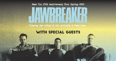 Jawbreaker Announce 25th Anniversary “dear You” Tour Dates Kick Off March 18 2022 That Eric Alper