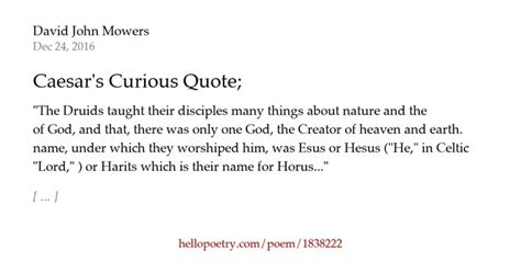 Caesars Curious Quote By David John Mowers Hello Poetry