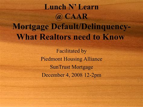 Default Mortgage For Caar Lunch n' Learn 11 18 08 | PPT