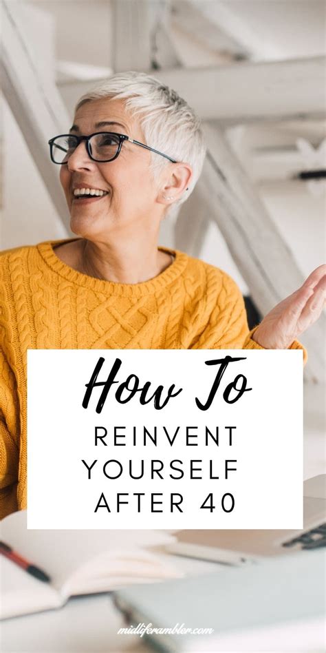 How To Successfully Reinvent Yourself After 40 Artofit