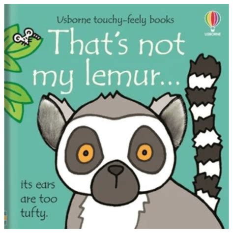 Thats Not My Lemur Fiona Watt Rachel Wells The Donkeys Tale