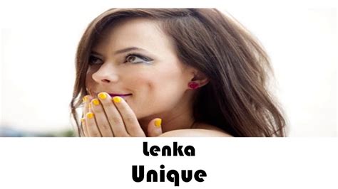Lenka Unique Lyrics 🔊🎶🎵🎧 Youtube
