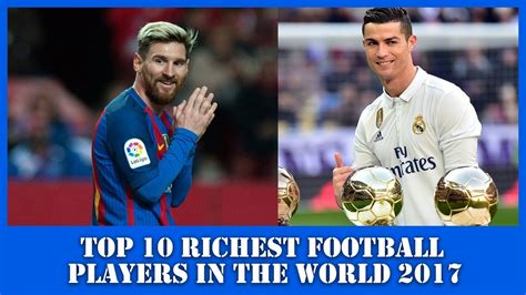 Get your own music profile at last.fm, the world's largest social music platform. Top 10 Richest Football Players In The World 2017 - YouTube