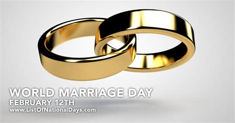 February 12th World Marriage Day List Of National Days