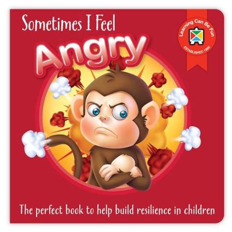Sometimes I Feel Angry Book William Ready