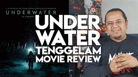 The new horror film underwater is a piece so devoid of entertainment value that you may find. Underwater Tenggelam Movie Review - YouTube