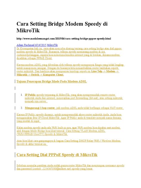 Examine the output of lsusb. Cara Setting Bridge Modem Speedy Di MikroTik