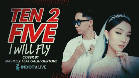 I Will Fly Ten 2 Five Cover By Michelle And Galih Ourtone Iwillfly