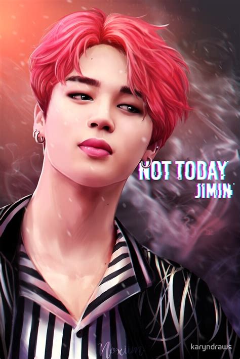 Not Today Jimin With Text By Karyndraws Redbubble