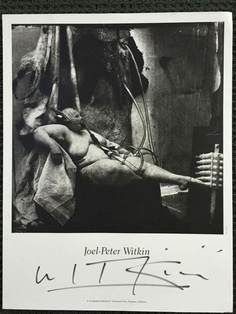 Most photographer's recognize his work immediately. SIGNED - JOEL-PETER WITKIN - "SANATORIUM" Poster - 25in x ...