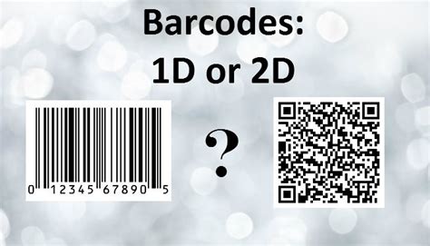 Barcodes 1d Or 2d