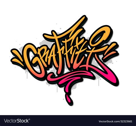Graffiti Word Drawn Hand In Graffiti Style Vector Image