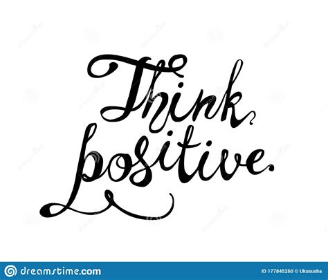 Think Positive. Motivational Hand Written Inscription Stock Vector ...