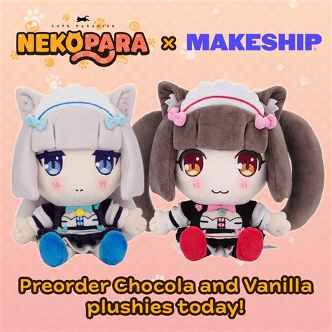 Sekai Project On Twitter Did You Preorder Your Chocola And Vanilla Plush On Makeship Yet What