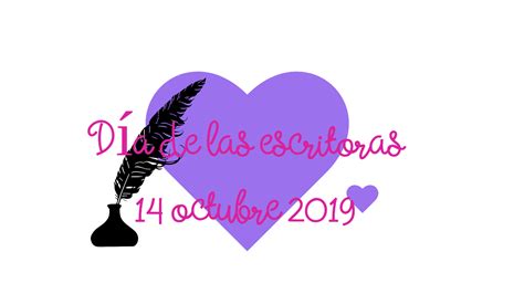 14 Octubre Día De Las Escritoras Colegio La Magdalena
