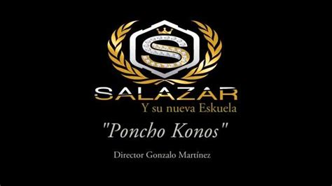 Jr Salazar Y Su Nueva Eskuela Poncho Konos By Narco Corridos