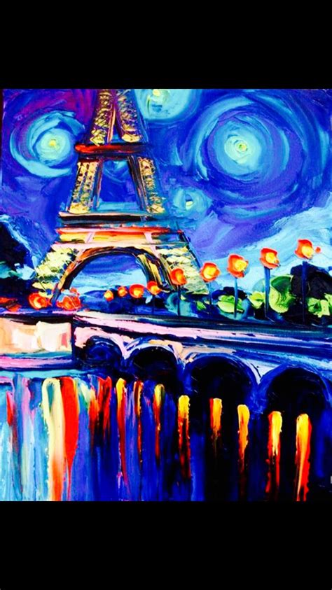 Pin Von Toxic☠glam💋 Auf Art Eiffelturm Kunst Paris Kunst Van Gogh