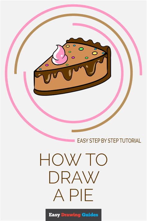 How To Draw A Tasty Pie Really Easy Drawing Tutorial Drawing