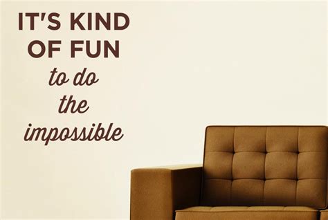 Its Kind Of Fun To Do The Impossible Wall Stickers Uk Art Decals Cut
