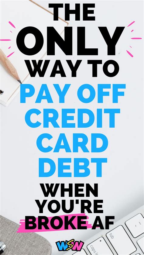 How to pay your credit card. How To Quickly Pay Off Credit Card Debt When You're Broke AF. | Paying off credit cards, Credit ...