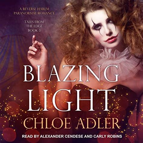 Blazing Light A Reverse Harem Paranormal Romance By Chloe Adler