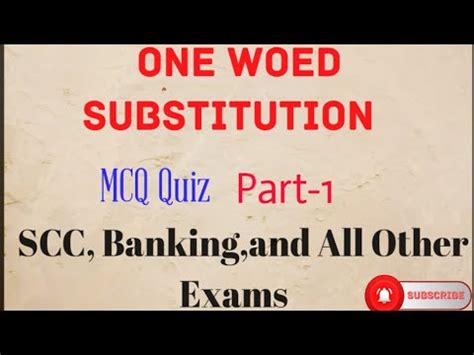 One Word Substitution In English Grammar MCQ Most Important Questions