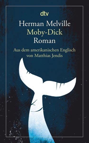 Moby Dick Oder Der Wal Von Herman Melville Als Taschenbuch Bücherde