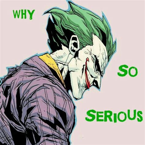 Why So Serious Joker Comic Joker Art Joker
