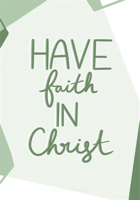Have Faith In Christ Bible Verses Quotes Inspirational Inspirational