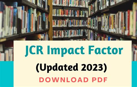 Updated 2023 New Jcr Impact Factor 2022 Pdf Journal Impact Factor