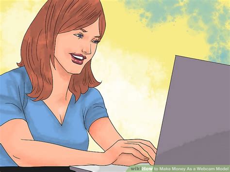 How To Make Money As A Webcam Model 11 Steps With Pictures