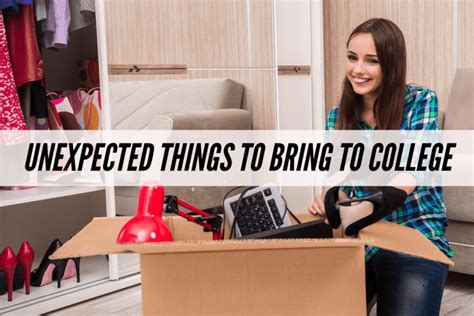 Unexpected Things To Bring To College 15 Unexpected Things You Might Not Have Thought To Bring