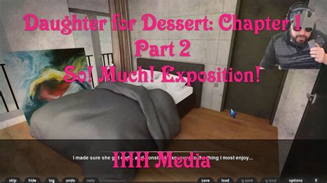 Daughter For Dessert Chapter Part So Much Exposition Youtube
