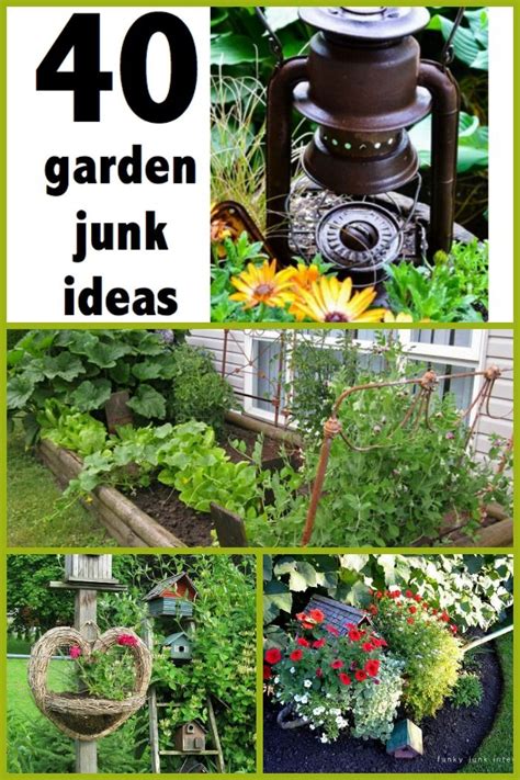 How To Grow Junk In Your Garden Garden Junk Ideas Garden Junk