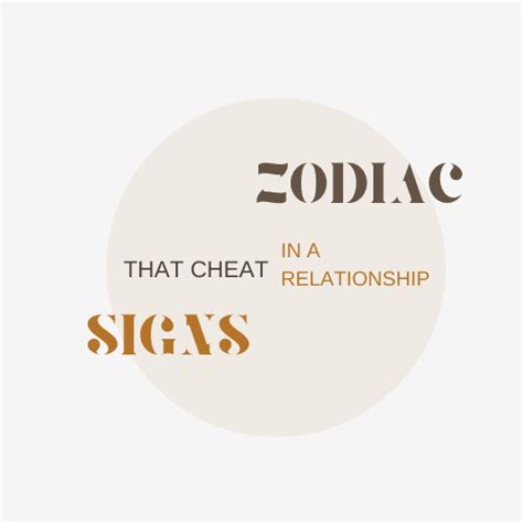 Zodiac Signs Most Likely To Cheat Zodiac Sign Cheat Sheet