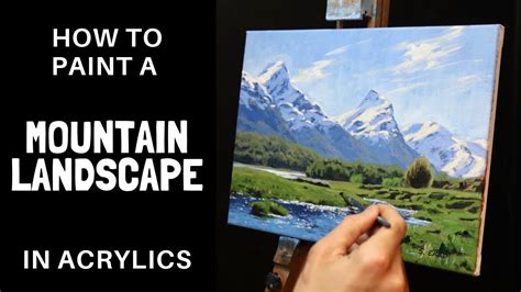 How To Paint A Mountain Landscape In Acrylics Youtube