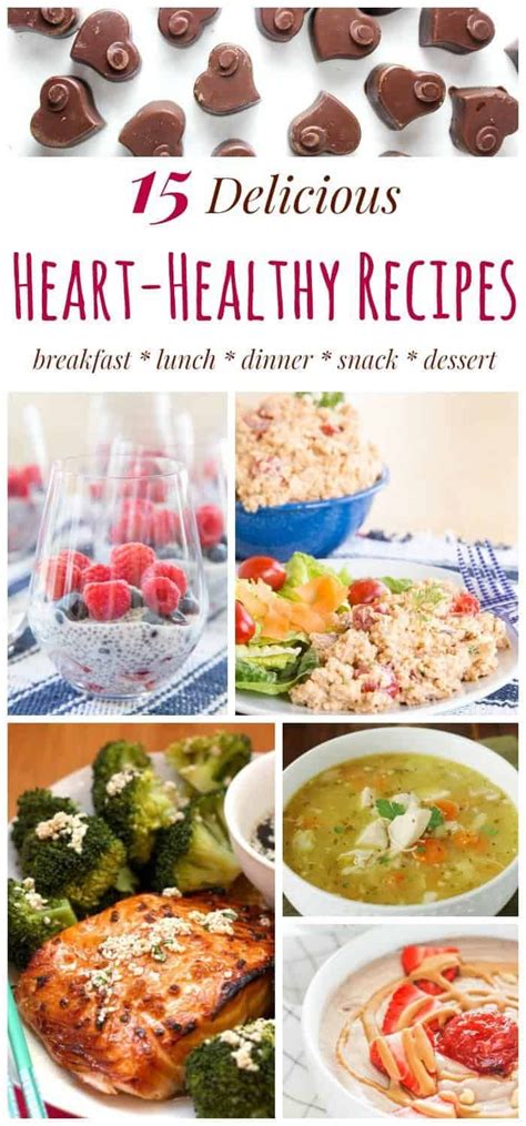 15 Delicious Heart Healthy Recipes For Breakfast Lunch Dinner Snacks And Dessert Make A