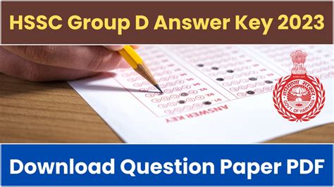 Hssc Group D Answer Key 2023 Out For Cet Exam Download Omr Sheet And