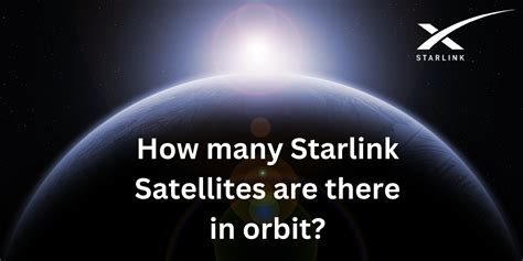 How Many Starlinks Satellites Are There In Orbit