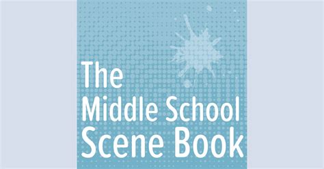 The Middle School Scene Book Edited By Lindsay Price Shop Play Scripts